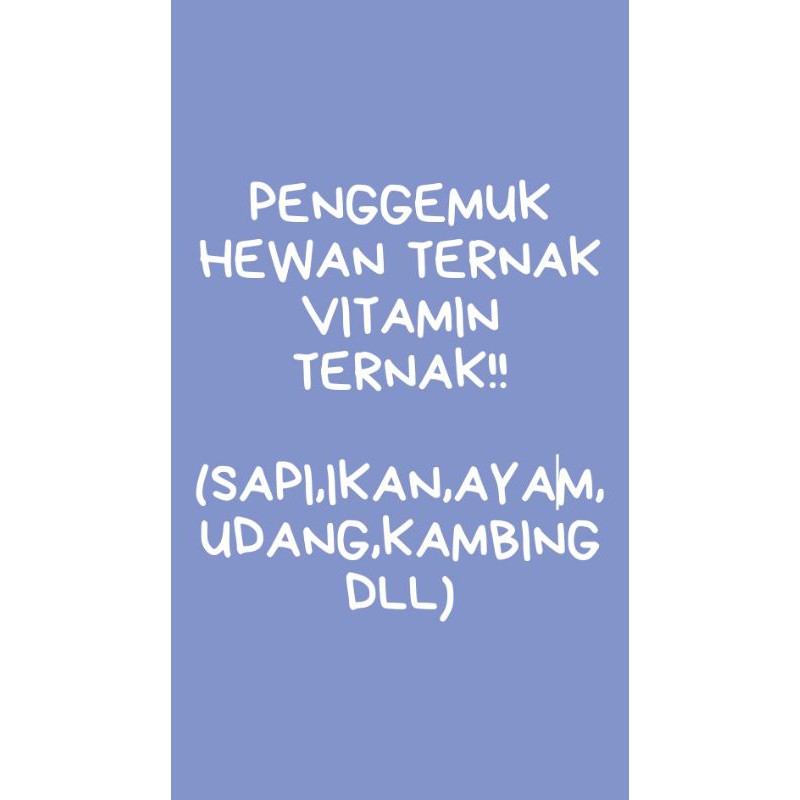 penggemuk ternak (sapi,kambing,babi,dll)/vitamin ternak/viterna nasa/vitamin sapi,kambing,ikan,ayam,