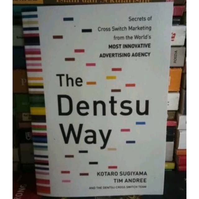 The Dentsu Way Kotaro Sugiyama