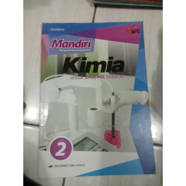 buku mandiri kimia untuk kelas 10 penerbit Erlangga kurikulum 2013 edisi revisi pengarang Sujono