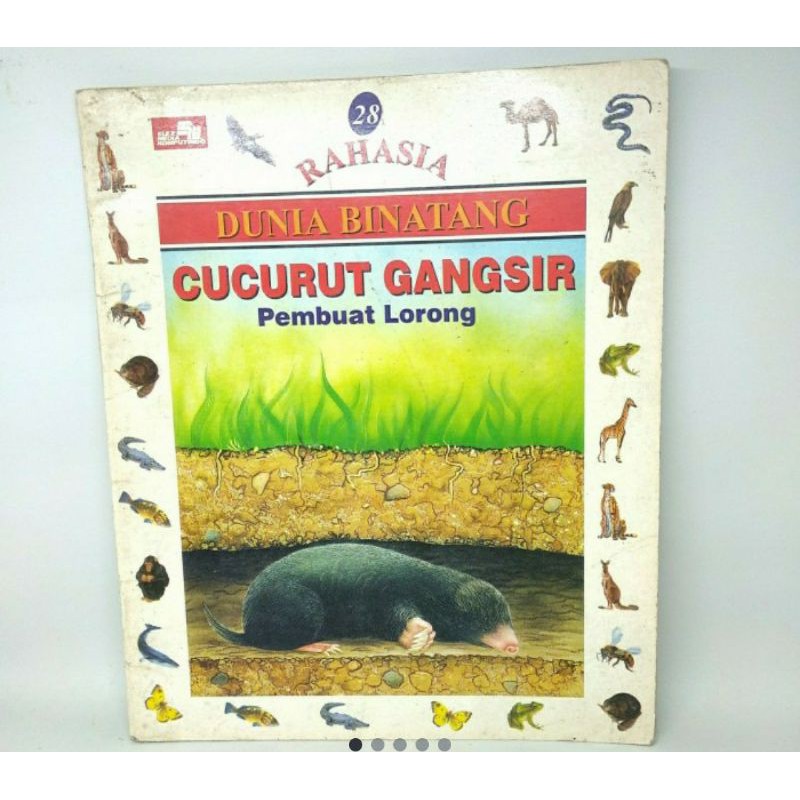 Buku Rahasia Dunia Binatang Cucurut Gangsir Pembuat Lorong