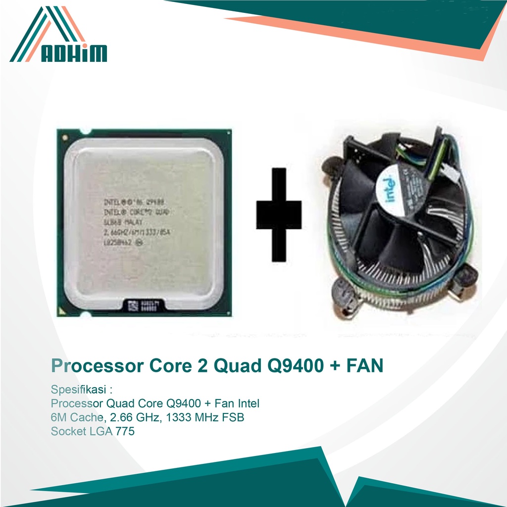 Processor Core 2 Quad Q9400 Tray + Fan
