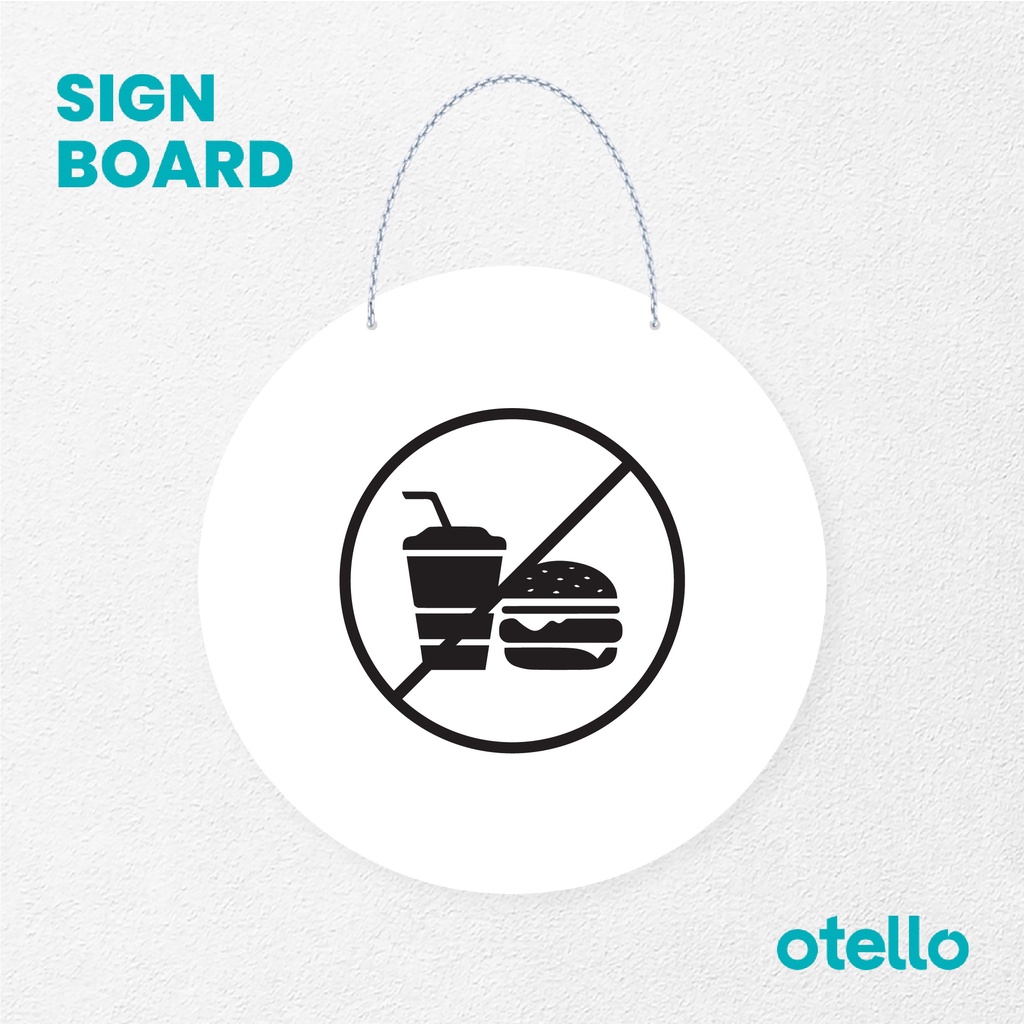 Otello Sign Dilarang Membawa Makanan Signage Board Acrylic Papan Gantung Label Akrilik Rantai Petunjuk Toko Modern Minimalist Kafe Restoran Kantor Gedung Cafe