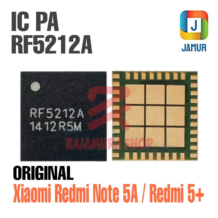 IC PA RF5212A ORIGINAL IC PA XIAOMI REDMI NOTE 5A IC PA REDMI 5+