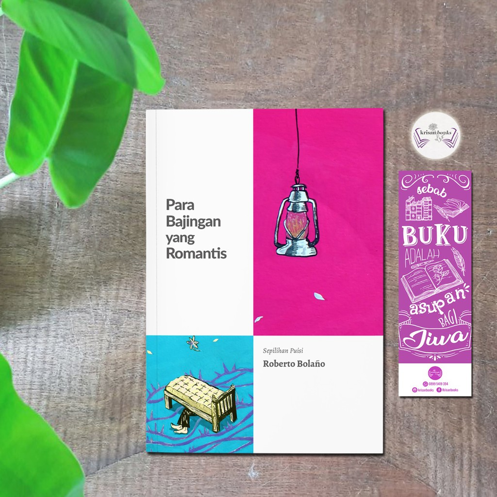 Para Bajingan yang Romantis - Roberto Bolano - Rua Aksara