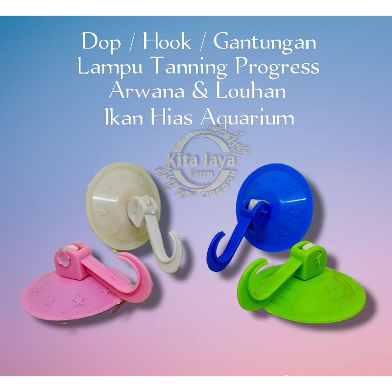 Dop Hook Gantungan Lampu Tanning Progress Arwana dan Louhan Ikan Hias Aquarium