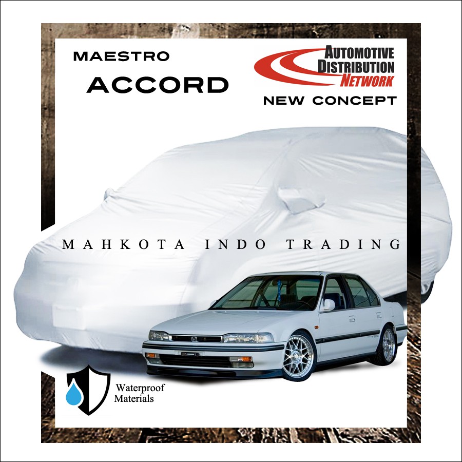 Custom Body Cover Sedan Accord Maestro  / Sarung Mobil Accord Maestro