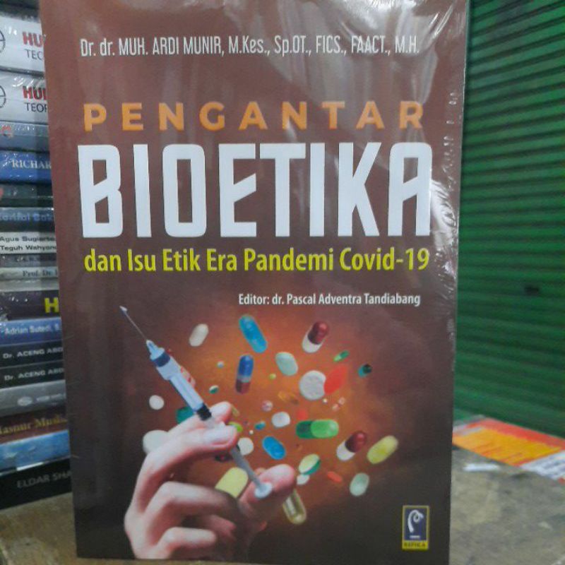 Pengantar bioetika dan isu etik era pandemi.