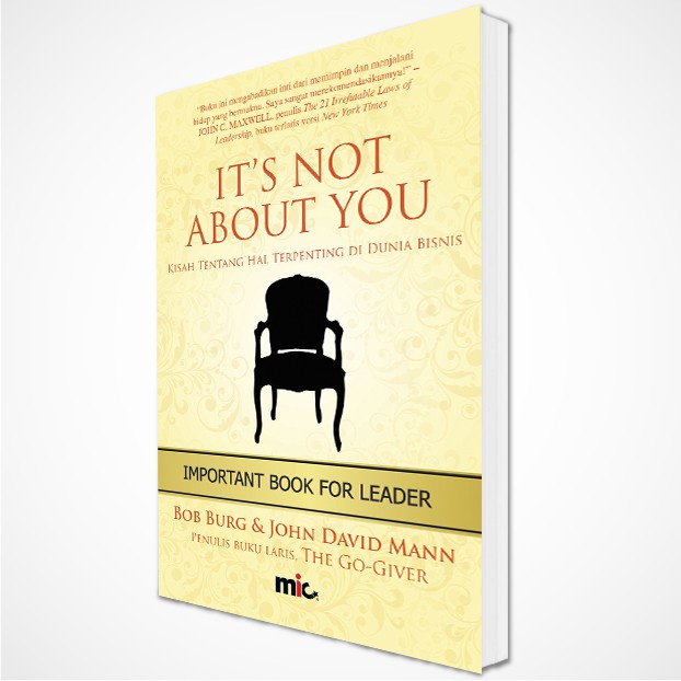 Buku Pengembangan Diri - Penting, Agar Tidak Egois! - IT'S NOT ABOUT YOU (Bahasa Indonesia)
