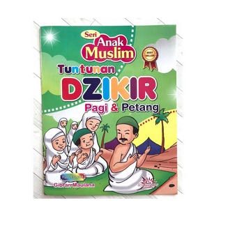 SERI ANAK MUSLIM - Tuntunan Dzikir Pagi &amp; Petang