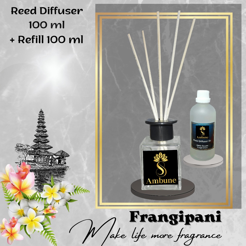 Pengharum ruangan FRANGIPANI Reed Diffuser Oil 100 ml Ambune