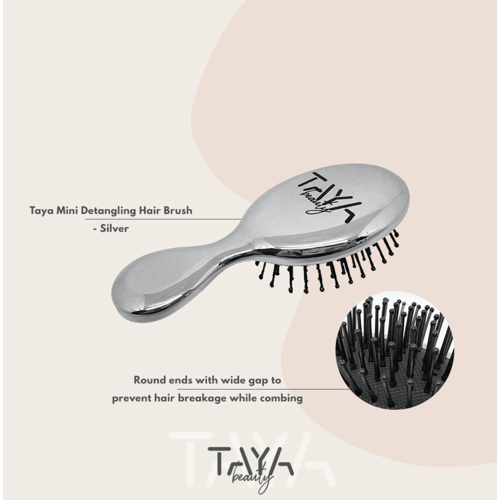 TAYA MINI DETANGELING HAIR BRUSH MINI