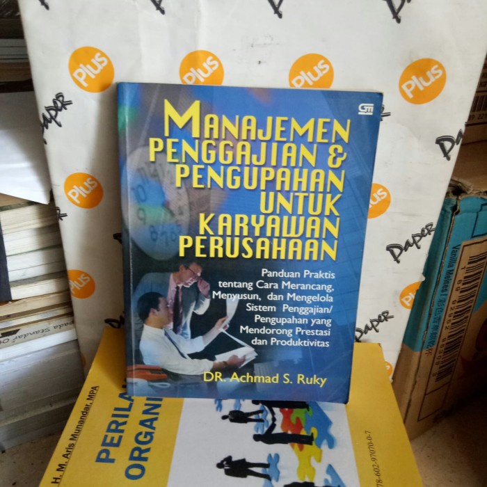 ORI MANAJEMEN PENGGAJIAN & PENGUPAHAN UNTUK KARYAWAN PERUSAHAAN
