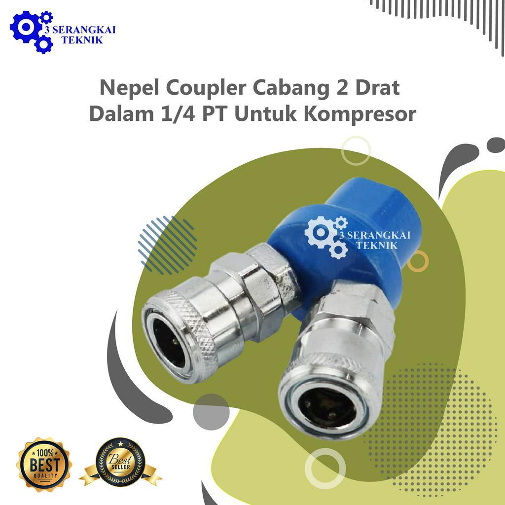 Nepel Coupler Cabang 2 Drat Dalam 1/4 PT Untuk Kompresor