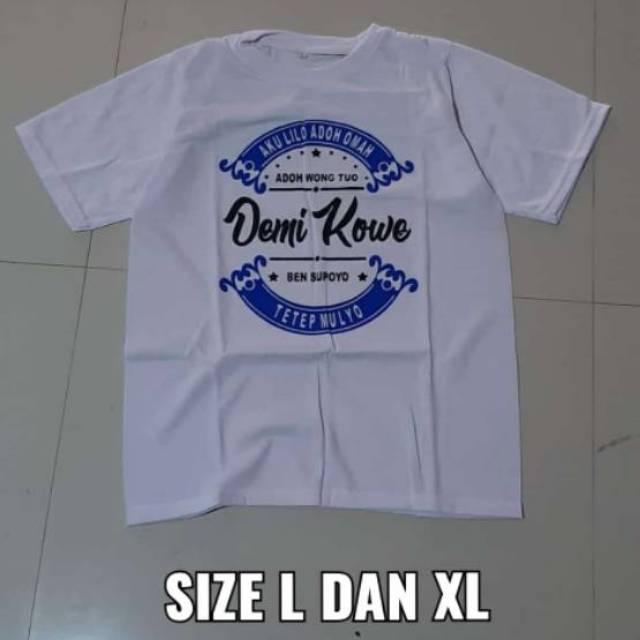 Kaos Murah Demi Kowe Keren