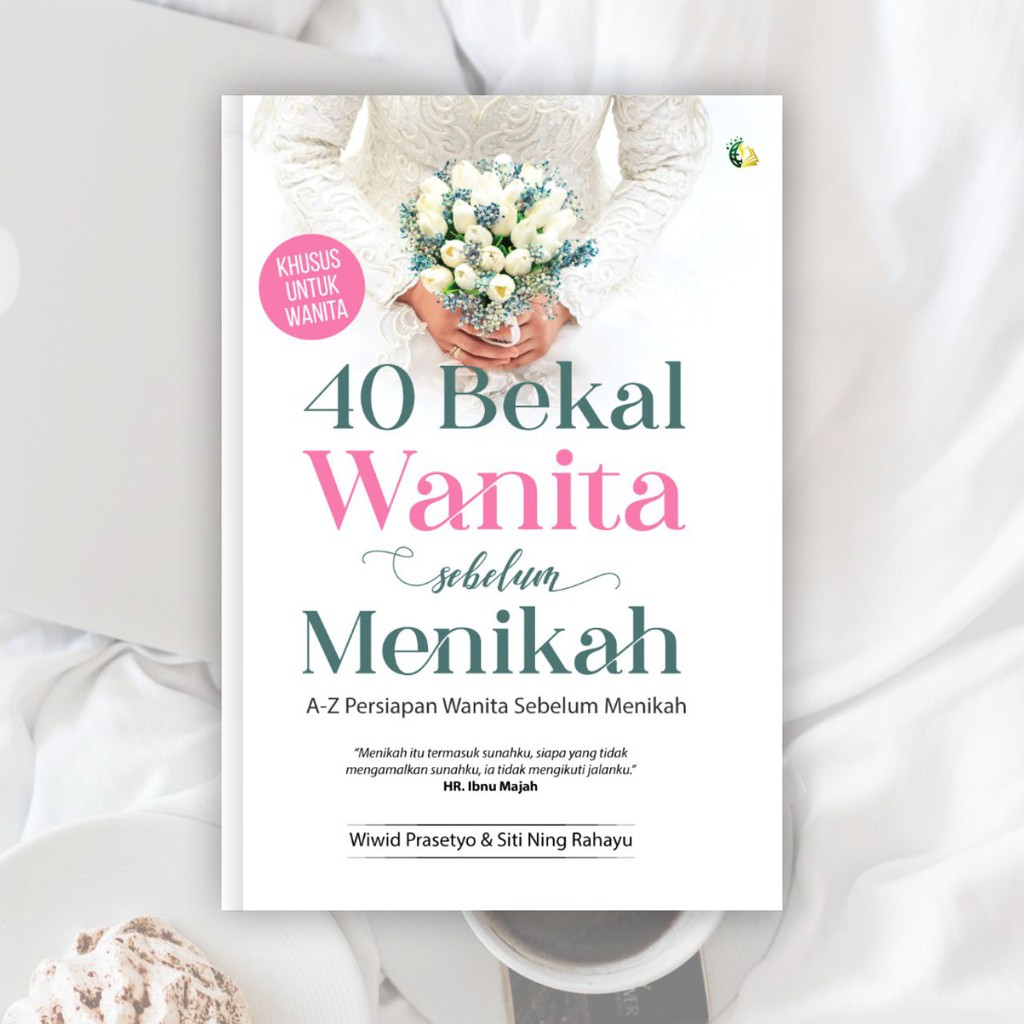 Buku Inspirasi: 40 Bekal Lelaki dan Wanita Sebelum Menikah _ Buku Pernikahan - Kado Pernikahan - Buku Islami - Best Seller-5