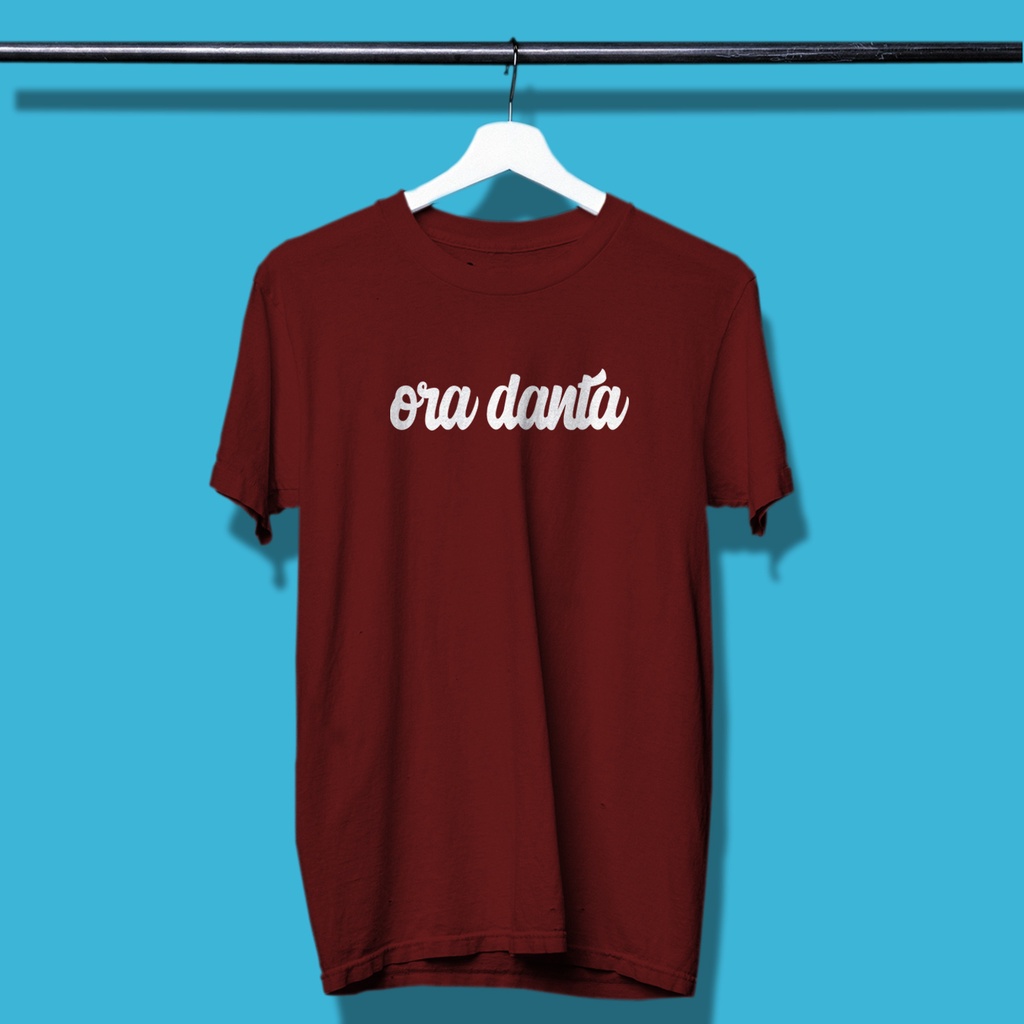 KAOS KATA - ORA DANTA / KAOS BETAWI / KAOS MURAH / KAOS DISTRO / KAOS LUCU / KAOS PRIA