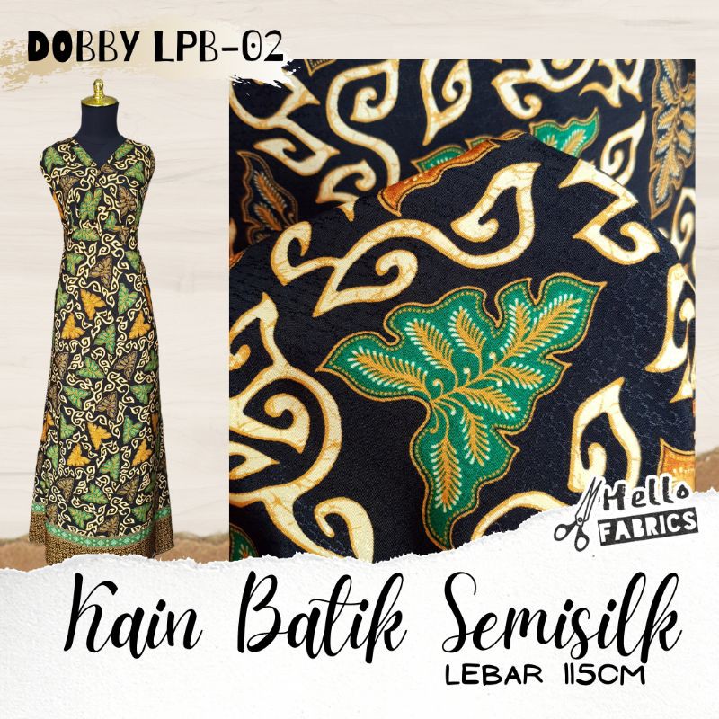 DOBBY LPB-02 // Kain Batik Meteran Bahan Semisilk Semi Sutera Sutra Motif Daun Hijau Dasar Hitam