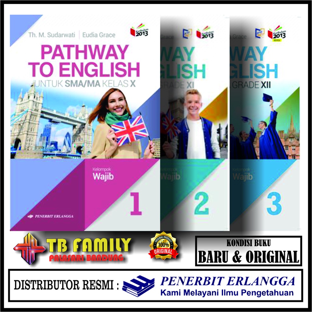 BUKU SMA PATHWAY TO ENGLISH KELAS 10 11 12 K13N Revisi ERLANGGA BARU DAN ORIGINAL
