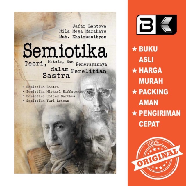 Buku Semiotika Teori Metode Dan Penerapannya Dalam Penelitian Sastra Jafar Lantowa Shopee Indonesia