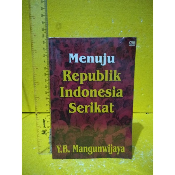 Menuju Republik Indonesia Serikat By Y.B.MangunWijaya
