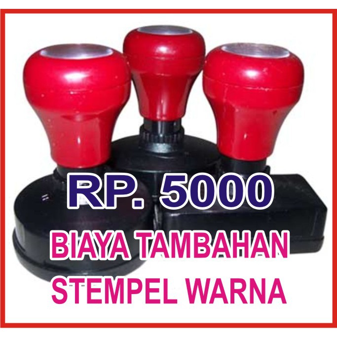 

BIAYA TAMBAHAN STEMPEL WARNA || STEMPEL MULTI WARNA