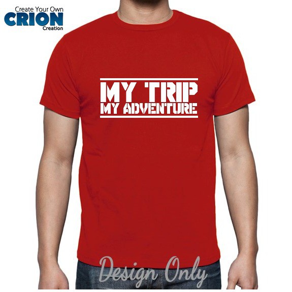 Kaos my Trip My Adventure Logo by Crion