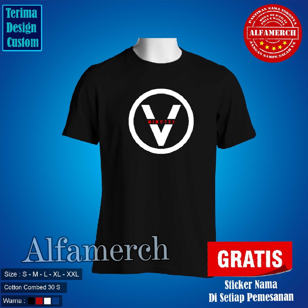 Baju / Kaos Distro / Tshirt FIVE MINUTES keren (MUST HAVE) ALFAMERCH