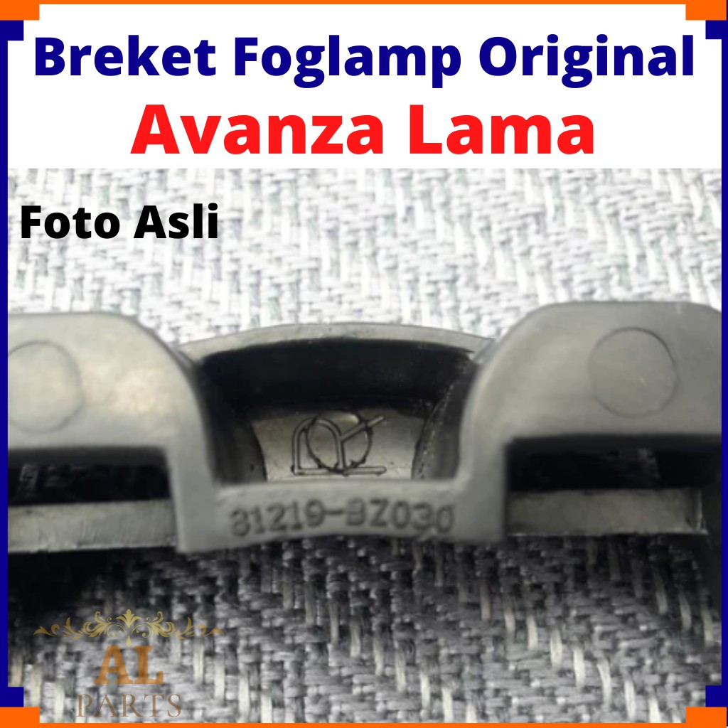 Breket Foglamp Avanza/ Dudukan Foglamp Avanza/ Breket Lampu Kabut Avanza Original