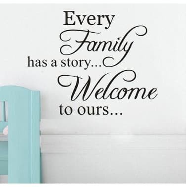 Wall Decal - Stiker Dinding &quot;EVERY FAMILY HAS A STORY...&quot;