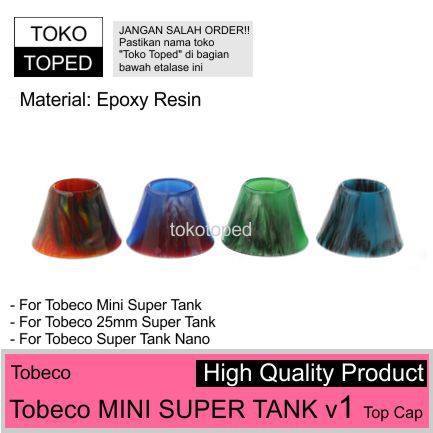 Tobeco MINI SUPER TANK v1 Resin Top Cap | drip tip supertank nano