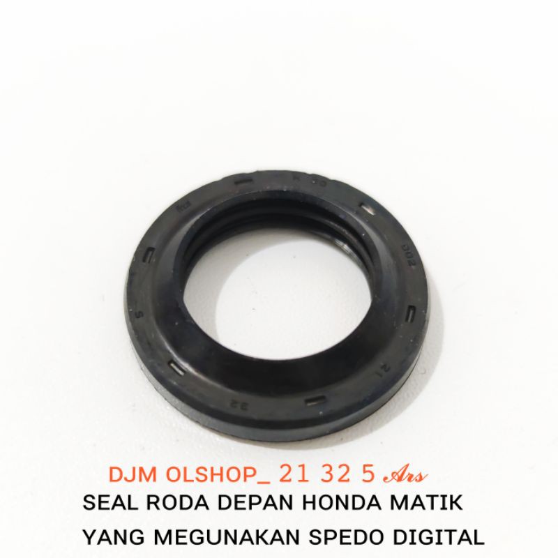 Seal Roda Depan Honda Matik Kiri  Kode 21-32-5