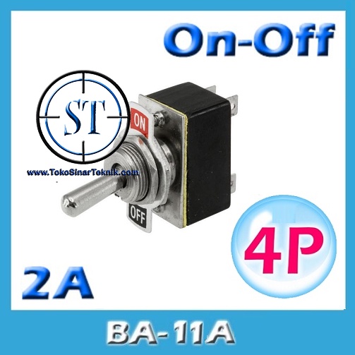 BA-11A Toggle SW 4P Sedang Switch Toggle Togel 4 Pin Saklar Tuas Gagang kaki 4 On Off Swit Mesin Mobil Motor