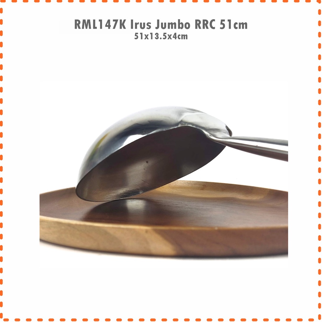 RML147K Irus/Sendok Sayur/Sendok Kuah Jumbo RRC 51cm