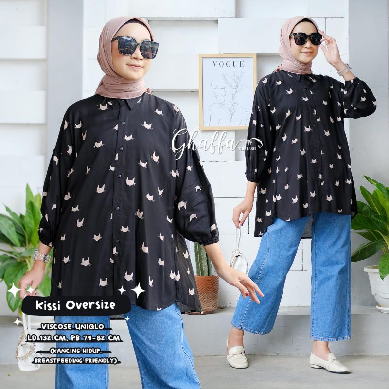 kissie oversize blouse bahan rayon viscose by ghaffa label