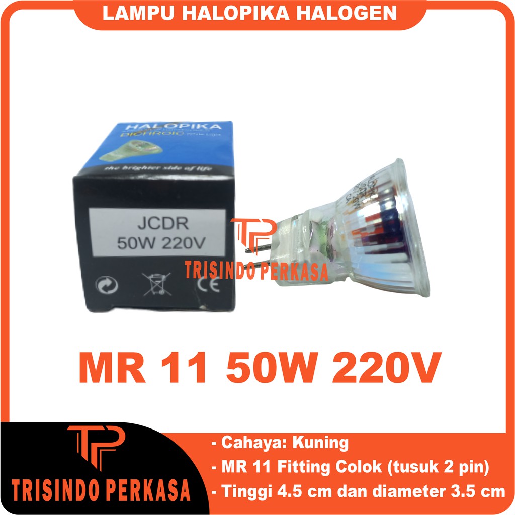 LAMPU HALOPIKA HALOGEN 50W 220V MR11 (Mini)