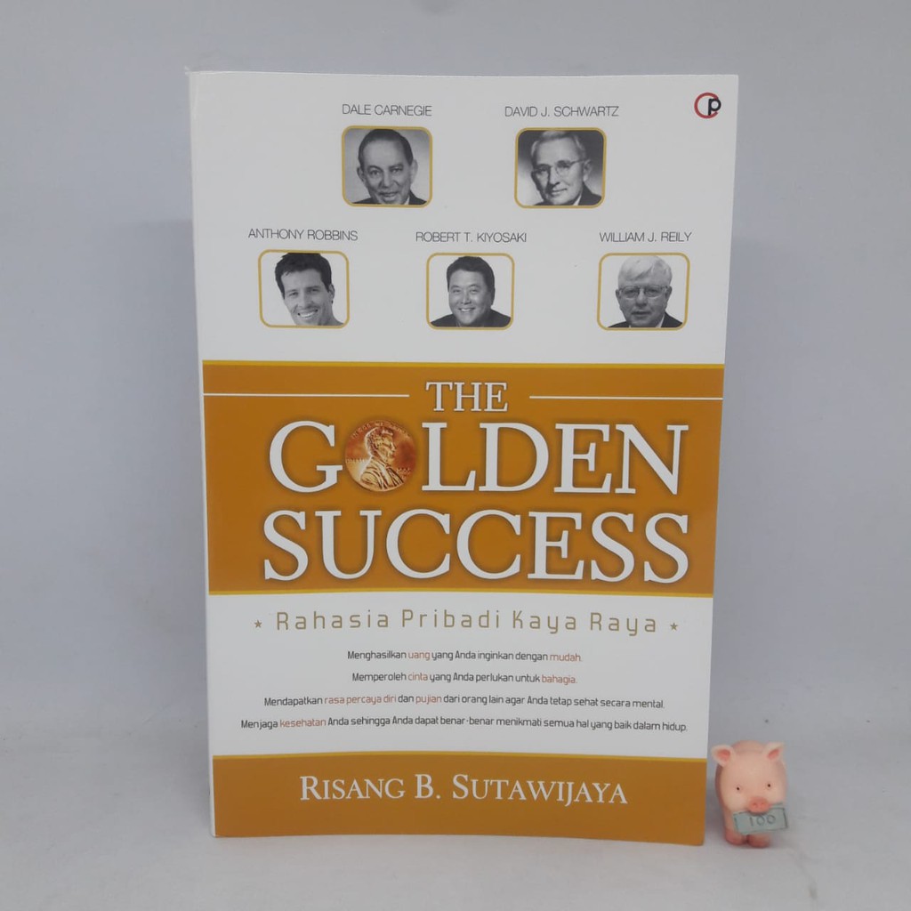 The Golden Success : Rahasia Pribadi Kaya - Risang B. Sutawijaya