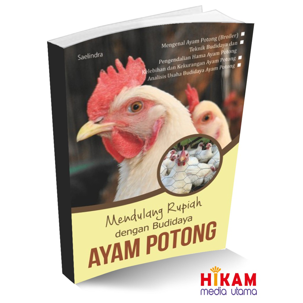 

Buku Mendulang Rupiah dengan Budidaya Ayam Potong - Literindo
