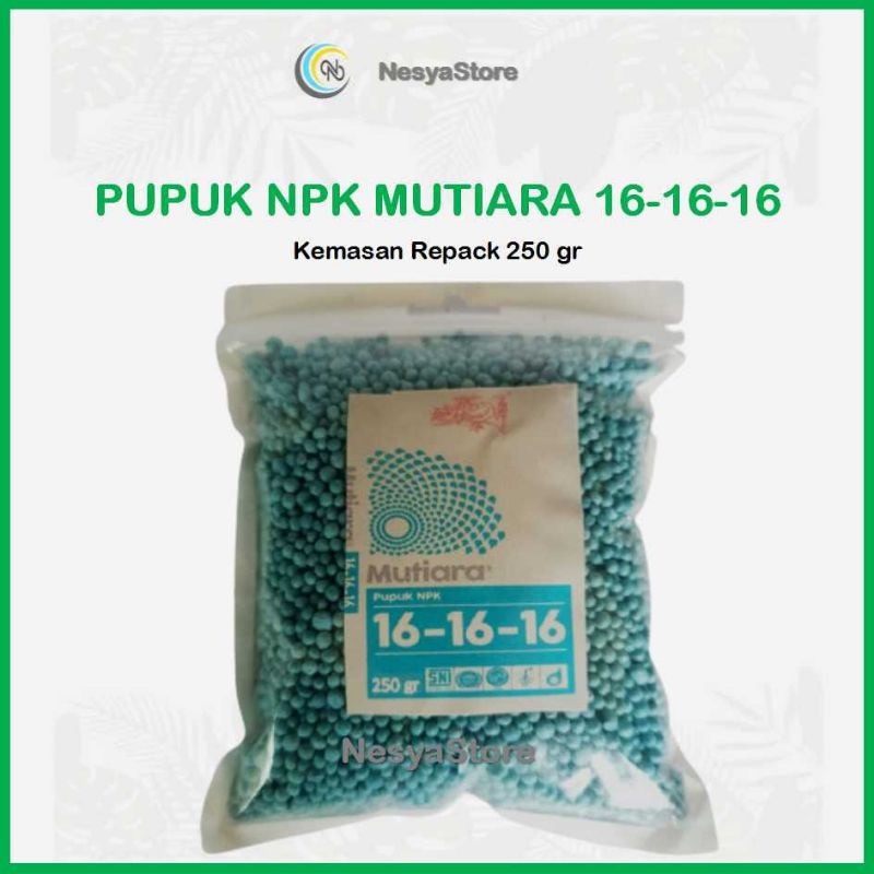 Pupuk NPK Mutiara 16 16 16 Grower Repack 250 gram Meroke Tetap Jaya