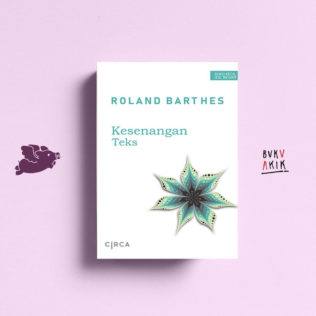 Kesenangan Teks - Roland Barthes