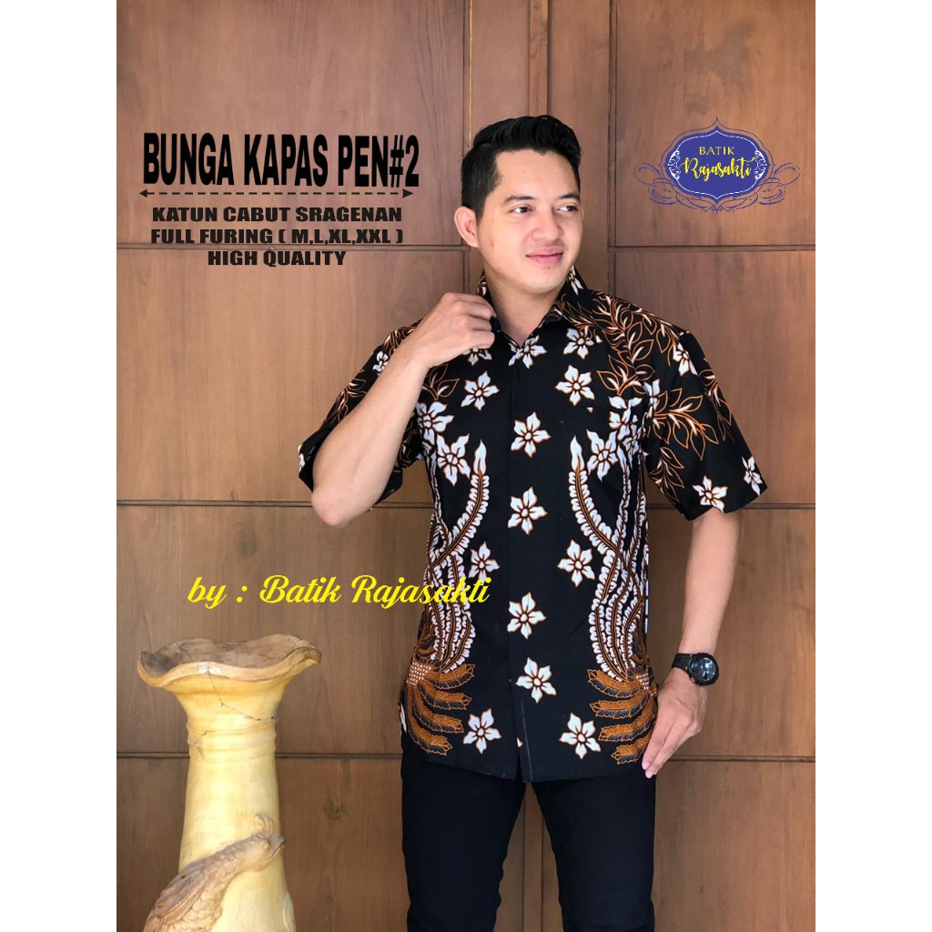 BUNGA KAPAS RAJASAKTI KEMEJA BATIK SOLO PRIA LENGAN PENDEK LAPIS FURING ATASAN BATIK PREMIUM MODERN KATUN HALUS BAHUWIRYA  BANAMITRA BANAMITRA PUTIH BANGSAWAN BAYU PUTRA BERLIAN BIRU BHARATAYUDA BIMASENA BIRENDRA BIRU INDAH BRAHMAKERTA BRAHMAKERTA MERAH