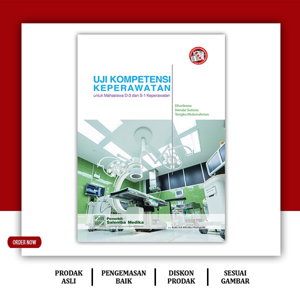 Uji Kompetensi Keperawatan Untuk Mahasiswa D-3 & S-1 Keperawatan