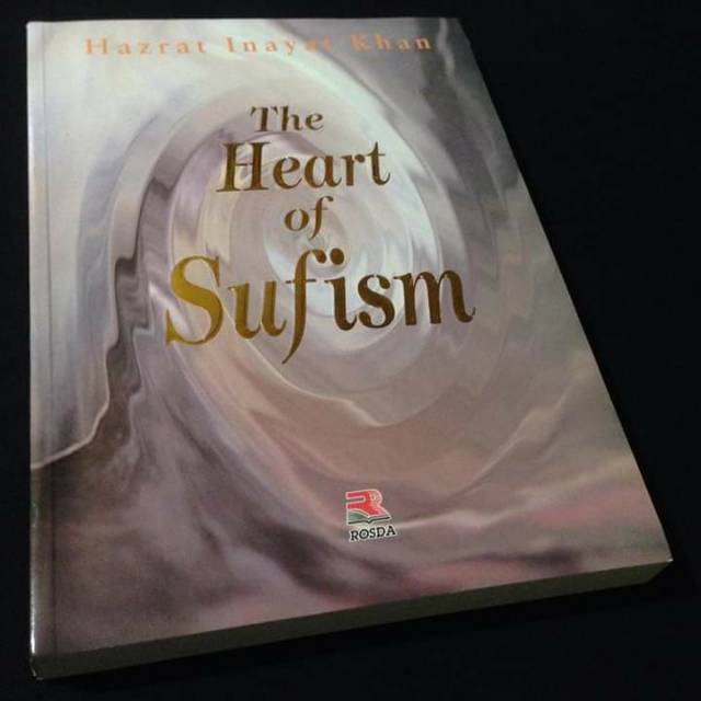 THE HEART OF SUFISM - Hazrat Inayat Khan - Buku Sufi - Buku Tasawuf