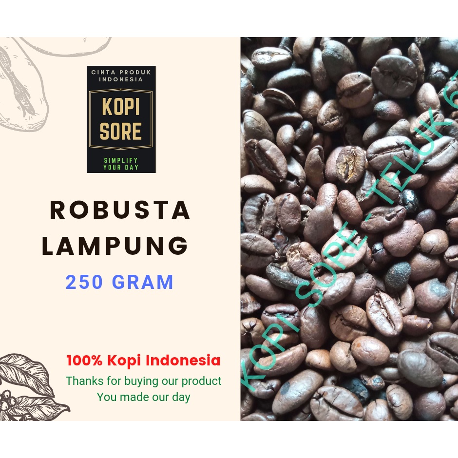 Kopi ROBUSTA LAMPUNG 250gr - Fresh Roasted.