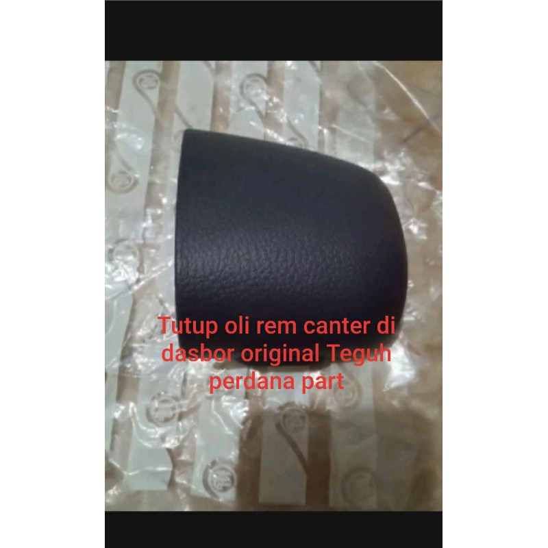 Tutup oli rem turbo  canter di dasbor kanan ps110 ps125 sama original mitsubisi asli