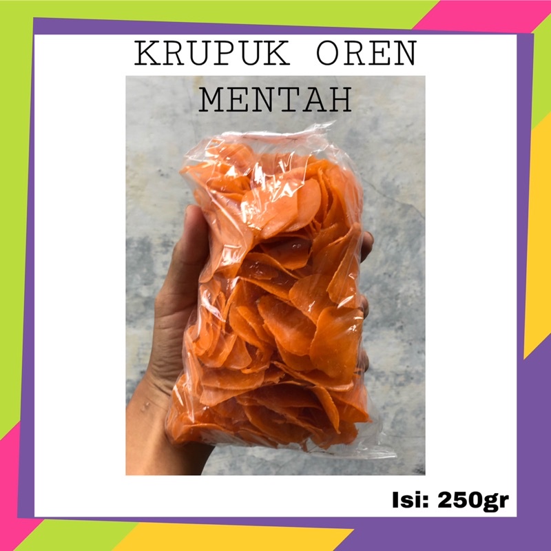 

KRUPUK OREN MENTAH