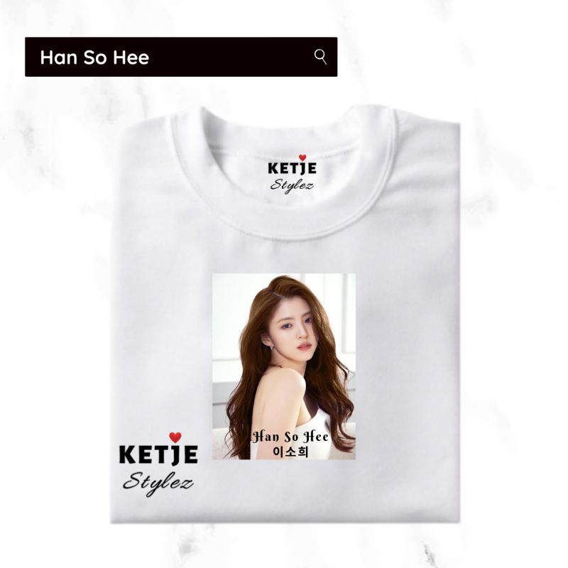 Kaos Custom Han So Hee / Cetak Sablon Kaos Han So Hee Nevertheless Nabi Da Kyung Korea Ketjebadai