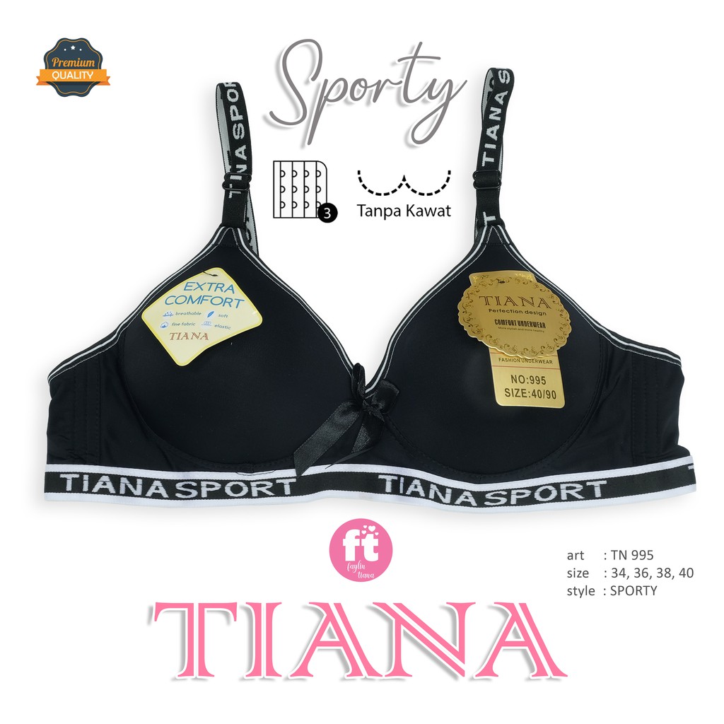 TIANA | Bra KAIT 3 NYAMAN TANPA KAWAT / SPORT BRA / art TN 995