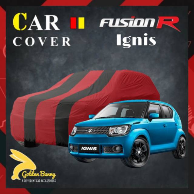 Body Cover Warna / Sarung Mobil Warna Premium / Cover Ignis Fusion R