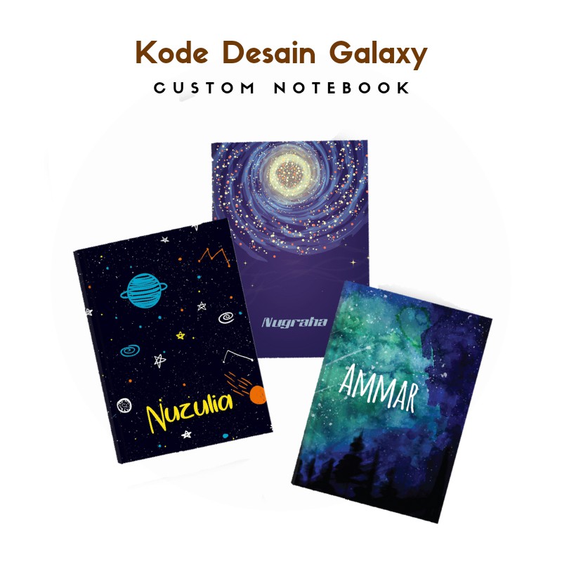 

CUSTOM NOTEBOOK BUKU CATATAN GALAXY ASTRONOMI BISA GANTI NAMA, QUOTES, DAN ISI