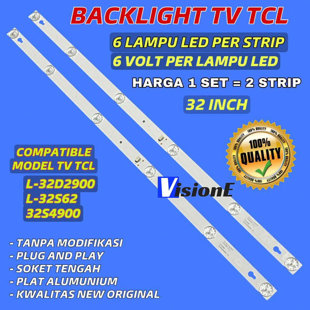 BACKLIGHT TV TCL L-32D2900 L-32S62 LAMPU LED TV TCL L-32D2900 L-32S62